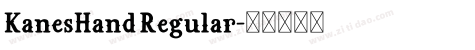 KanesHand Regular字体转换